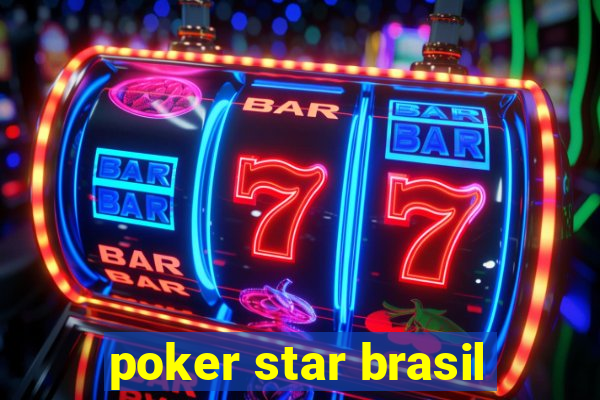 poker star brasil